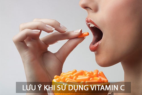 Lưu ý khi bổ sung vitamin C